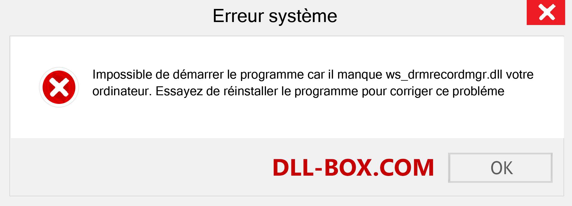 Le fichier ws_drmrecordmgr.dll est manquant ?. Télécharger pour Windows 7, 8, 10 - Correction de l'erreur manquante ws_drmrecordmgr dll sur Windows, photos, images